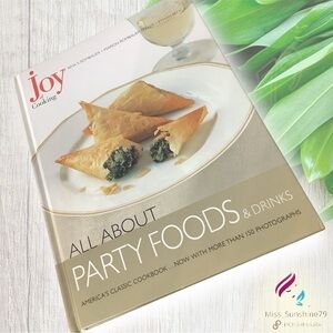 Joy of Cooking - Party Foods & Party Drinks - Easy to follow recipes and yummy